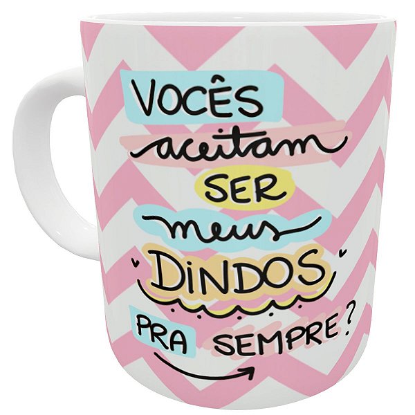 Caneca vocês aceitam ser meus dindos para sempre rosa