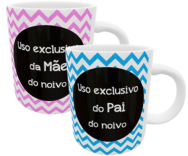 Kit 2 canecas uso exclusivo da mãe/pai do noivo casamento