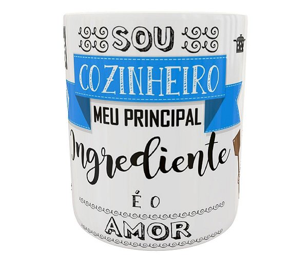 Caneca sou cozinheiro meu ingrediente é o amor presente