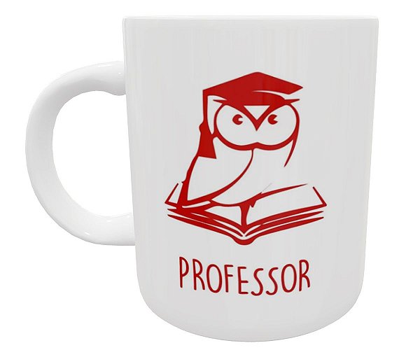 Caneca professor a vida não pode ensinar todas as lições