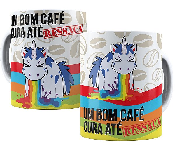 Caneca um bom café cura até ressaca presente unicórnio fofo