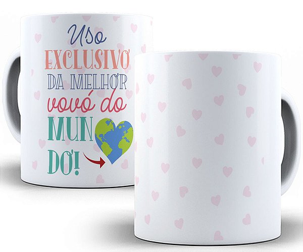 Caneca uso exclusivo da melhor vovó do mundo dia dos avós