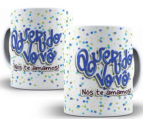 Caneca querido vovô nós te amamos presente dia dos avós