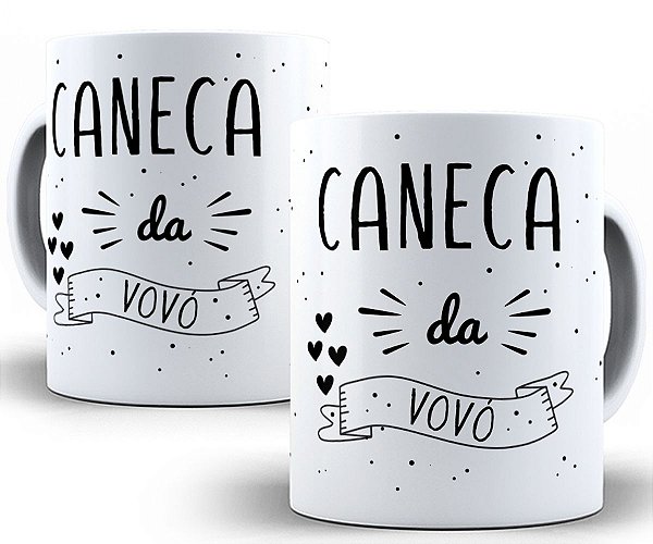 Caneca da vovó presente dia dos avós família amor carinho