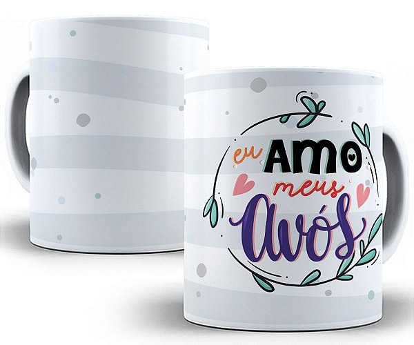 Caneca amo meus avós presente dia dos avós fofo divertido