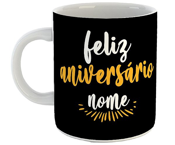 Caneca feliz aniversário melhor amigo nome personalizado