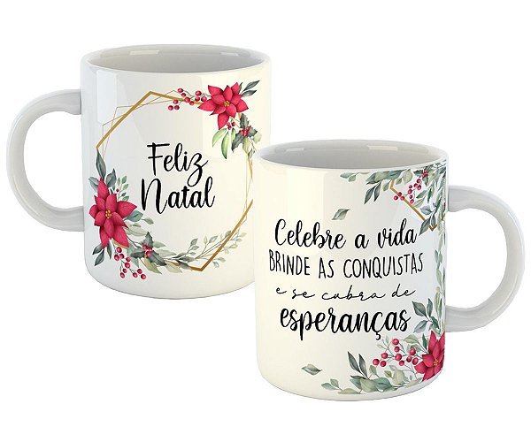 Caneca feliz natal celebre a vida, brinde as conquistas