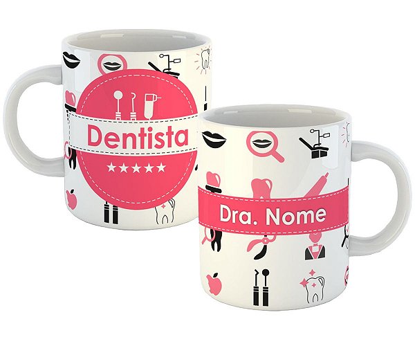 Caneca dentista dra. com nome personalizado presente
