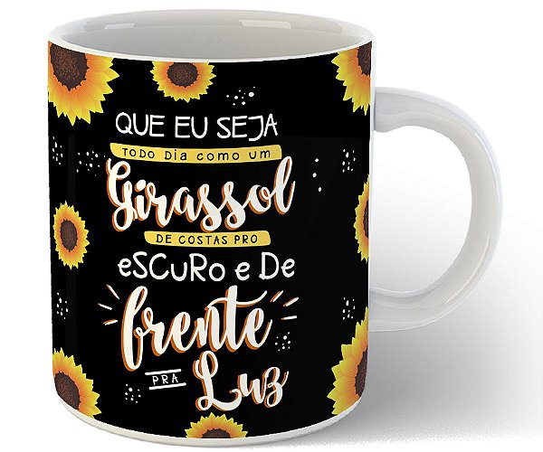 Caneca frase motivacional presente auto-ajuda girassol