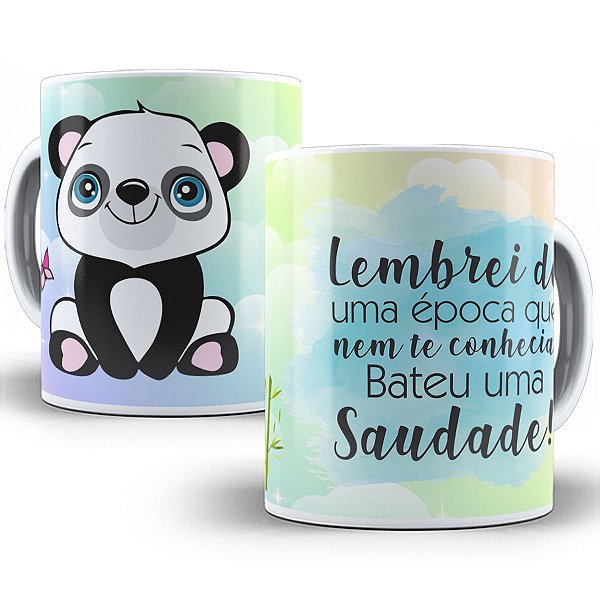 Caneca lembrei de uma época que não te conhecia presente