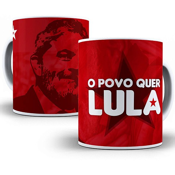 Caneca o povo quer lula presidente 2022 lula lá eleições