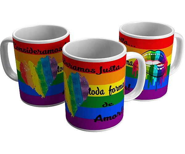 Caneca consideramos justa toda forma de amor presente lgbt