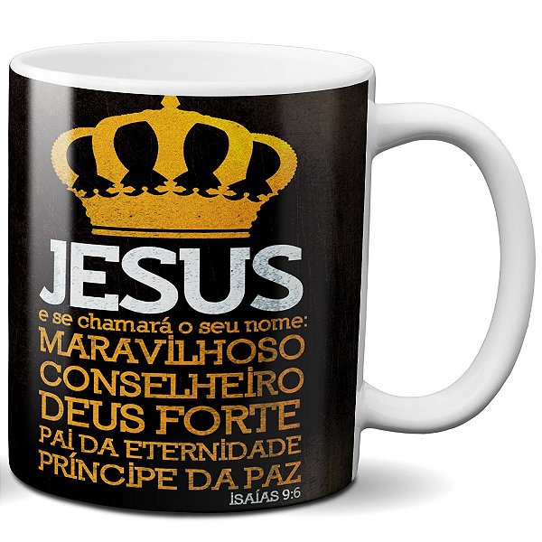 Caneca jesus Isaías 9:6 presente fé evangélico cristão