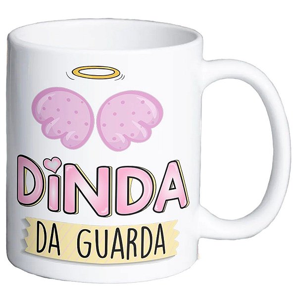 Caneca dinda da guarda presente madrinha anjo amor love