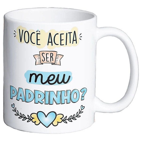 Caneca convite para padrinho presente dindo pronta entrega