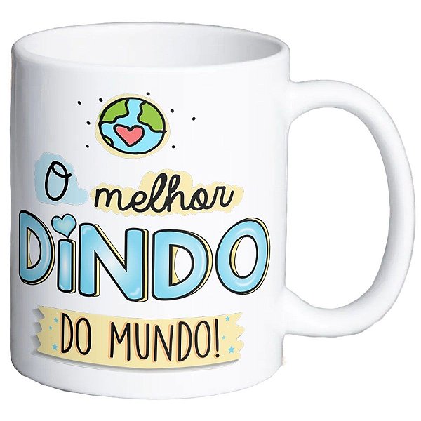 Caneca o melhor dindo do mundo presente pronta entrega