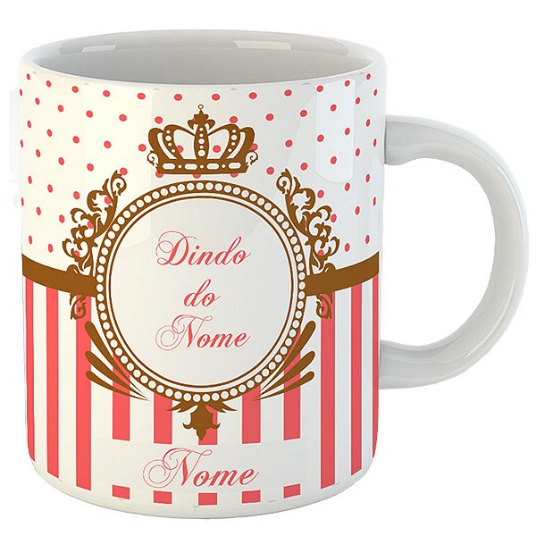 Caneca dinda da com nome da criança personalizado presente