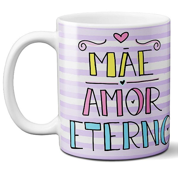 Caneca mãe amor eterno roxo presente dia das mães