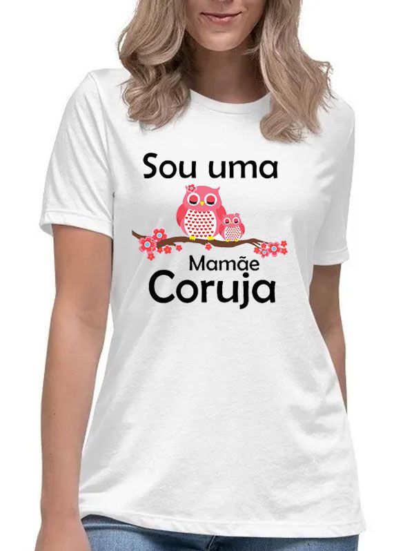 Camiseta mamae coruja dia das mães moda feminina