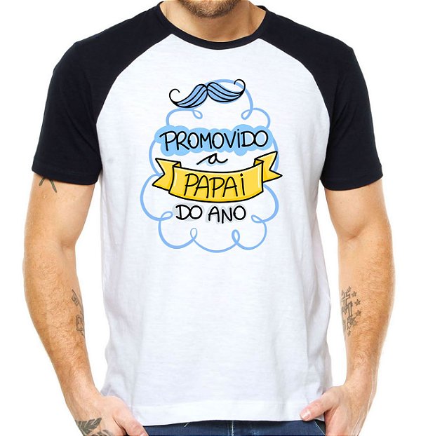 Camiseta promovido a papai do ano paizao dia dos pais raglan
