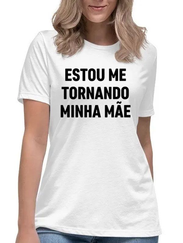 Camiseta estou me tornando minha mãe camisa divertida