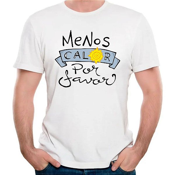 Camiseta menos calor por favor verão sol camisa