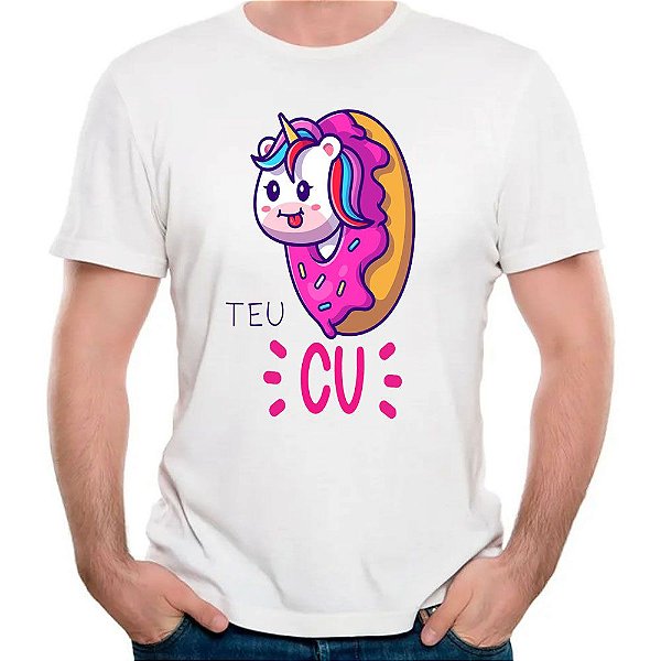 Camiseta teu cu unicorio teu cu donut rosquinha camisa