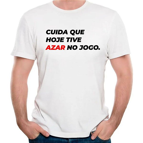Camiseta carnaval tive azar no jogo cuidado divertida
