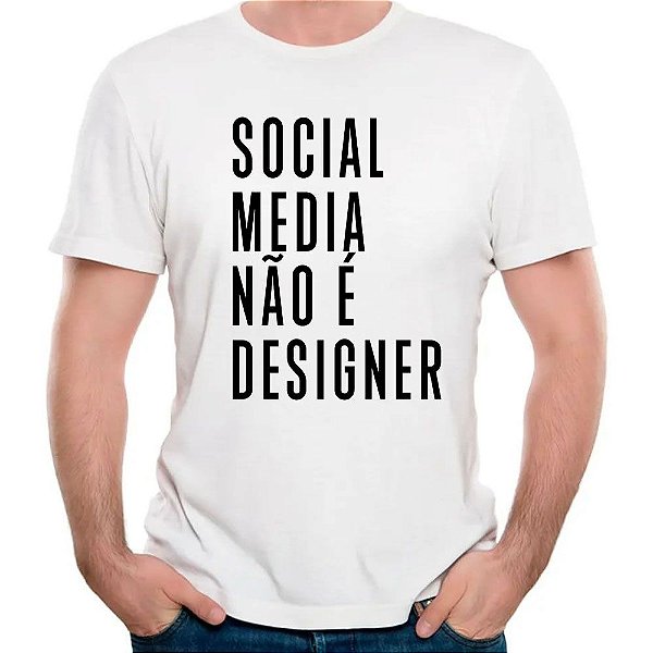Camiseta social media não e designer camisa divertida