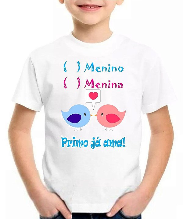 Camiseta infantil menino ou menina o primo já ama blusa