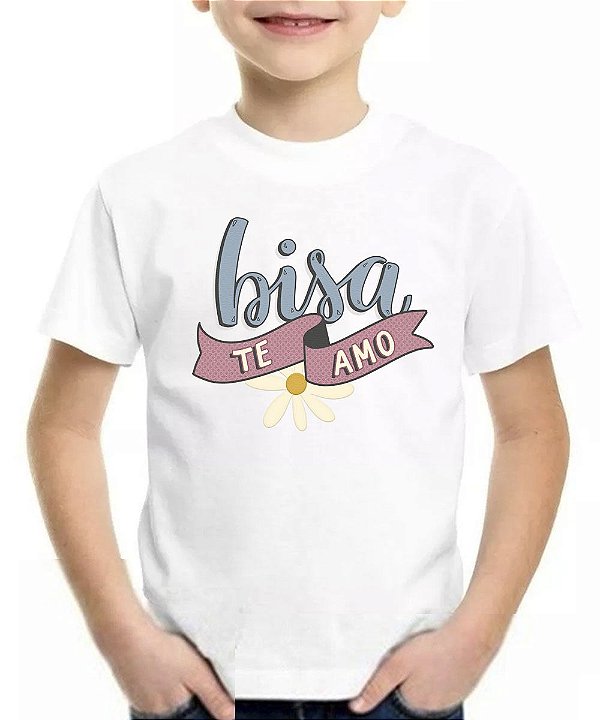 Camiseta infantil bisa te amo camisa blusa presente bisavó
