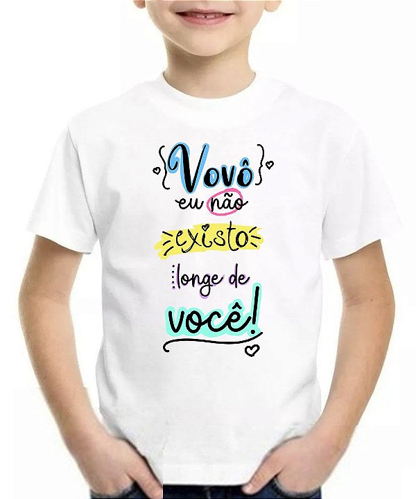 Camiseta infantil vovô eu não existo longe de você blusa