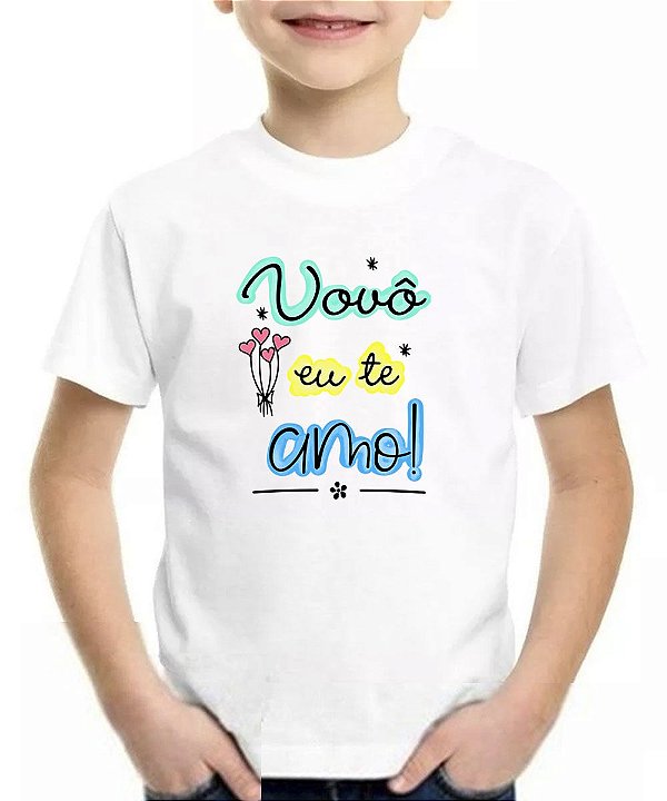Camiseta infantil vovô eu te amo camisa blusa presente avô
