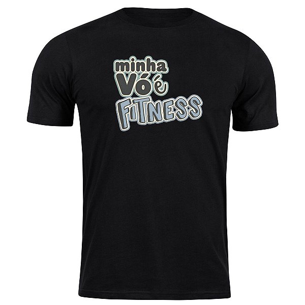 Camiseta algodão minha vó é fitness camisa blusa avó