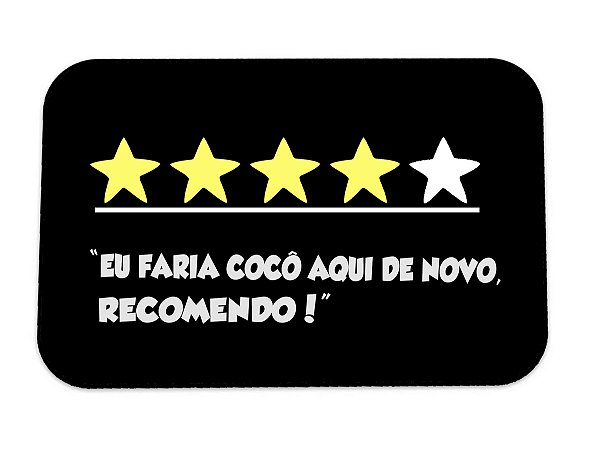Capacho para banheiro 4 estrelas faria coco aqui de novo