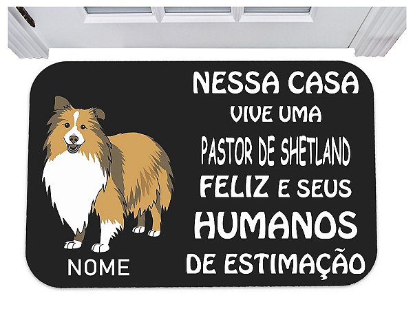 Capacho aqui mora uma pastor de shetland nome personalizado