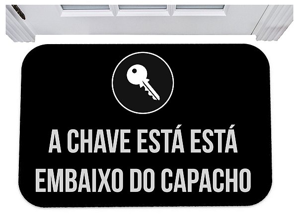 Capacho a chave está debaixo do capacho tapete divertido
