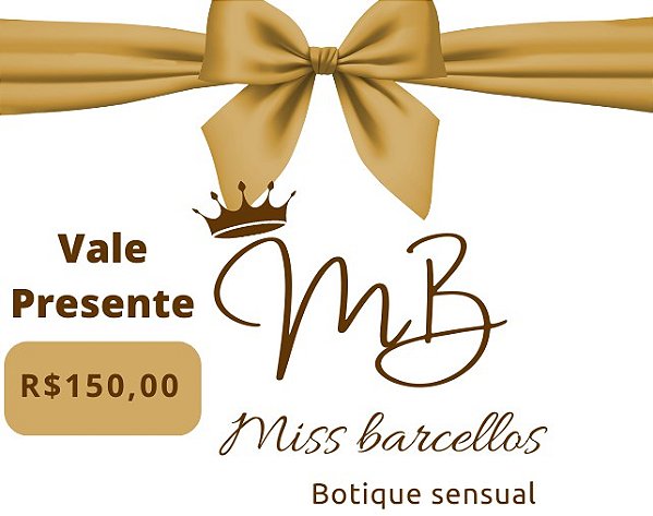 Vale Presente R$ 150,00
