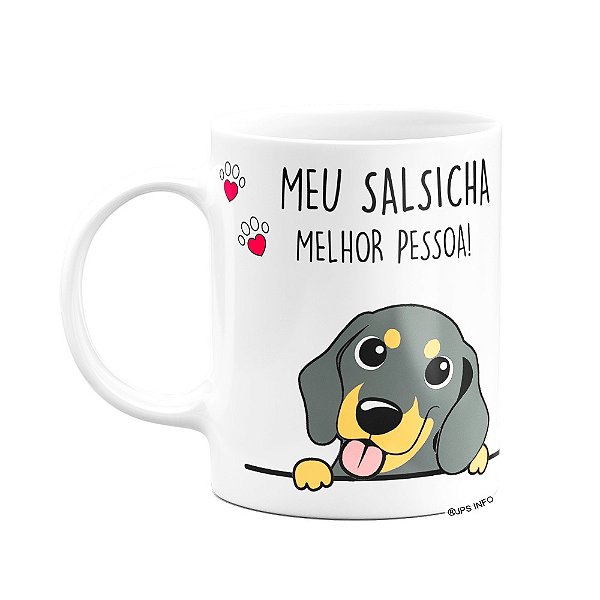 Caneca - Meu Salsicha, melhor pessoa