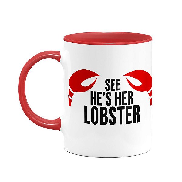 Caneca Friends  B-red - See he's her Lobster