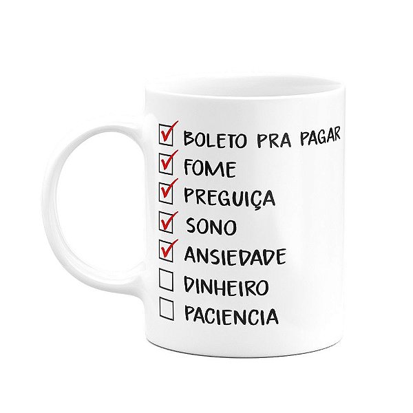 Caneca - Lista do que tenho na vida (Saldo)