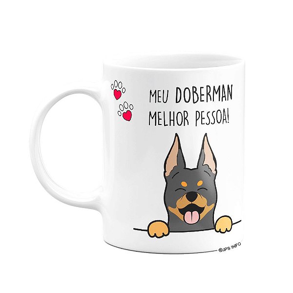 Caneca Dog - Doberman, melhor pessoa!