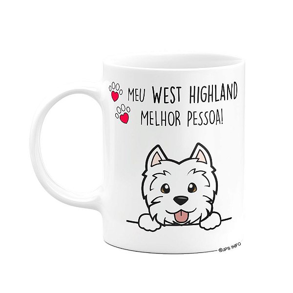 Caneca Dog - Meu West highland, melhor pessoa!