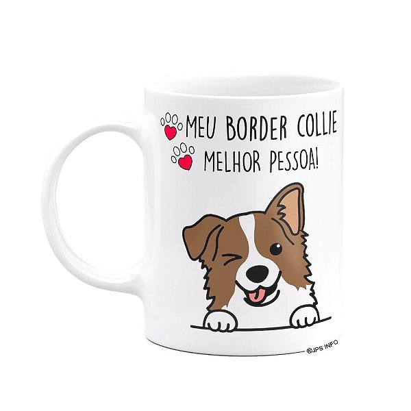 Caneca Dog - Meu Border Collie, melhor pessoa!  M2- Branca