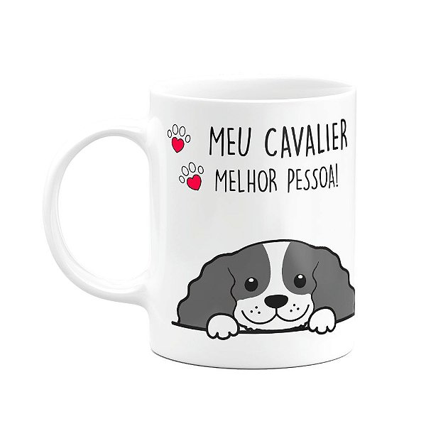 Caneca Dog - Meu Cavalier, melhor pessoa! M2