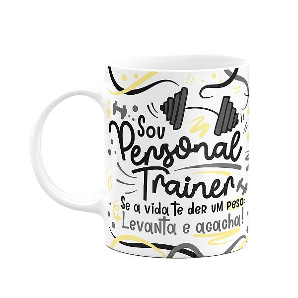 Caneca Profissões - Sou Personal Trainer