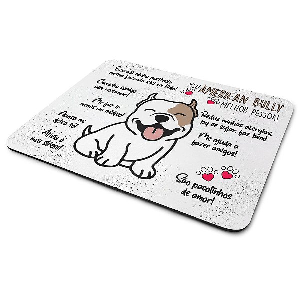 Mouse Pad Dog - Meu American Bully, melhor pessoa!
