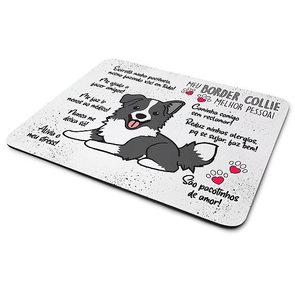 Mouse Pad Dog - Meu Border Collie, melhor pessoa!