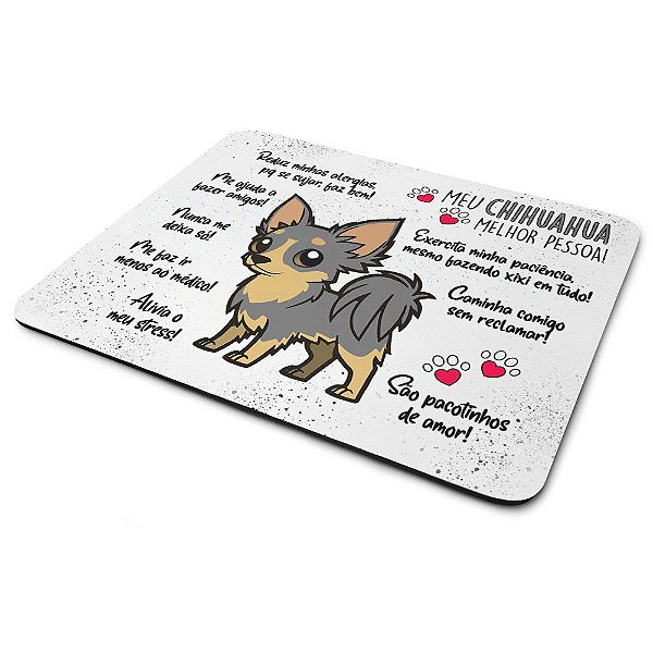 Mouse Pad Dog - Meu Chihuahua, melhor pessoa!