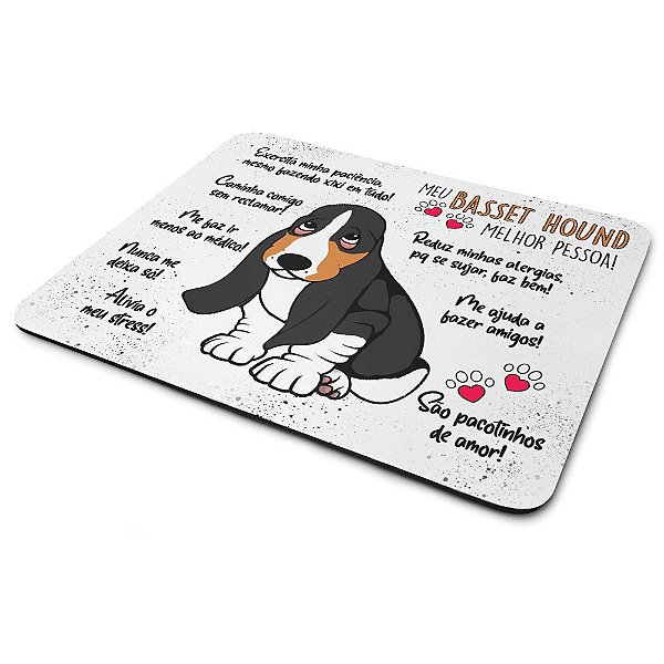 Mouse Pad Dog - Meu Basset Hound, melhor pessoa! M2